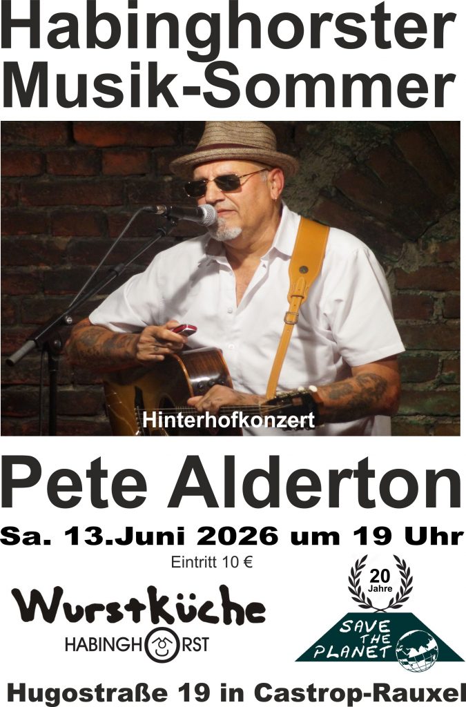 Habinghorster Musik-Sommer mit Pete Alderton in der Wurstküche von Save the Planet in Castrop-Rauxel