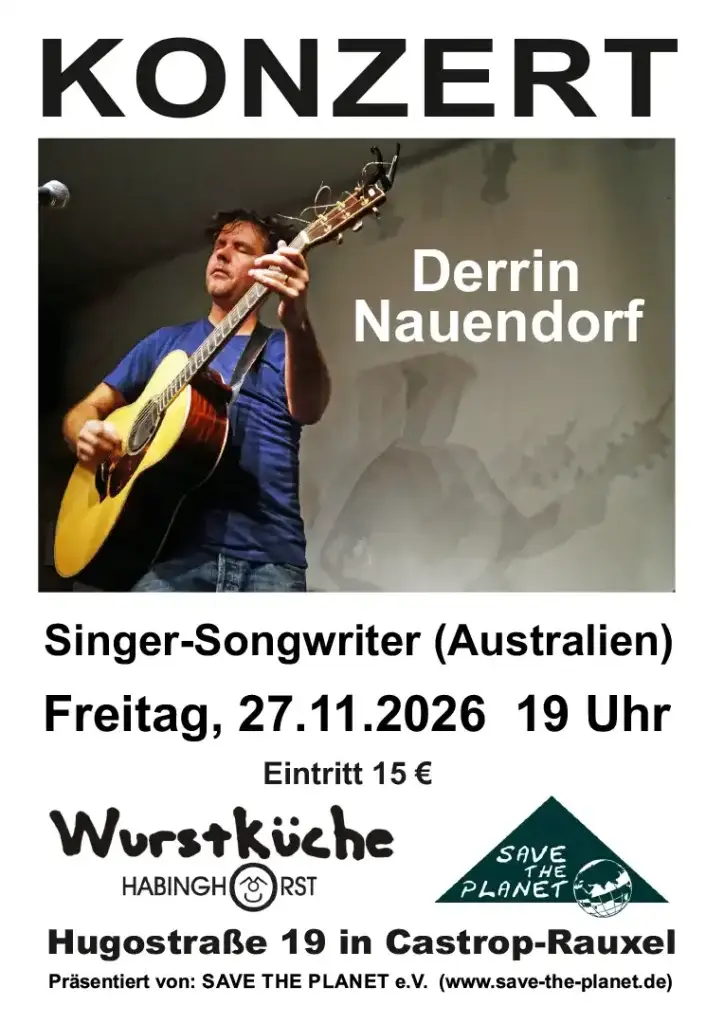 Plakat mit dem Künstler Derrin Neuendorf - Konzert in der Wurstküche Habinghorst von Save the Planet in Castrop-Rauxel